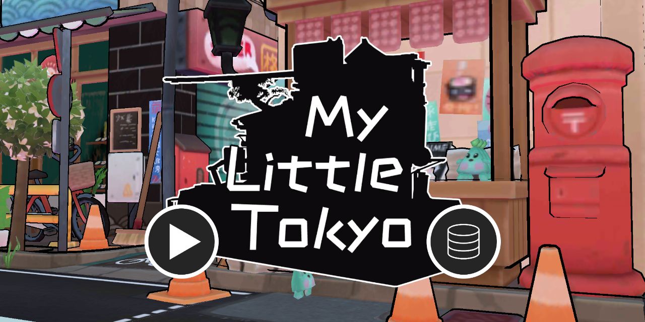My Little Tokyo - Main Menu